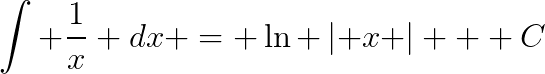 \int \frac{1}{x} dx = \ln \left| x \right|